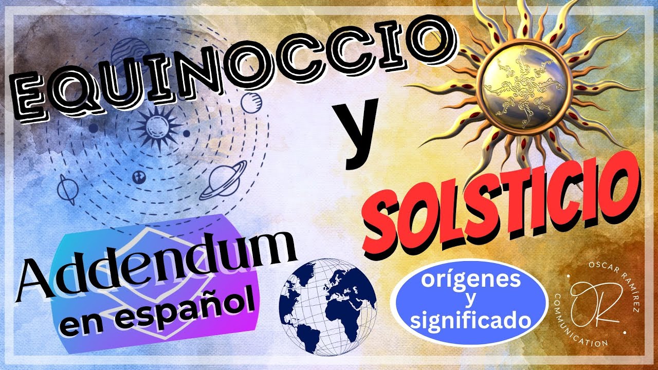 Equinoccio y Solsticio