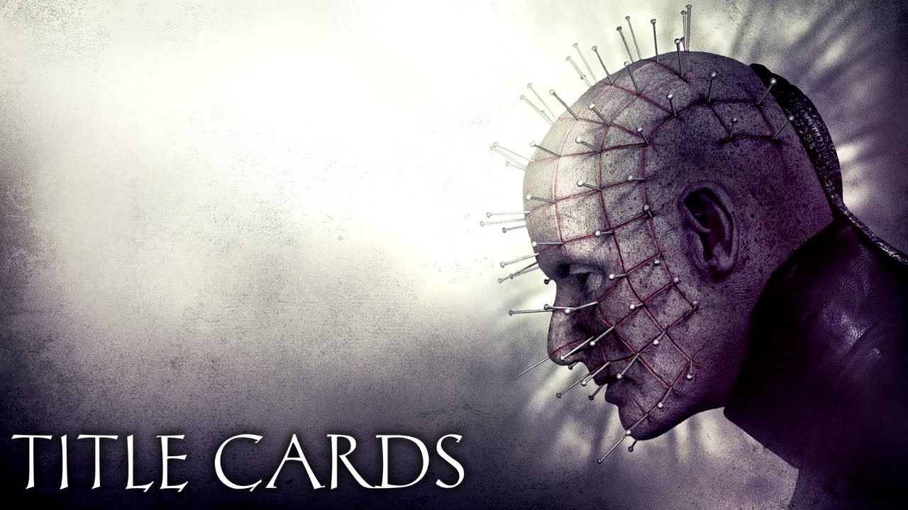 All The 'Hellraiser' Title Cards (1987-2022)