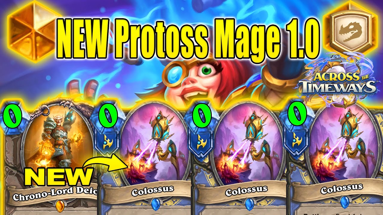 Literally Best Mage Deck To Craft Is Protoss Mage 1.0 At Across the Timeways | Hearthstone