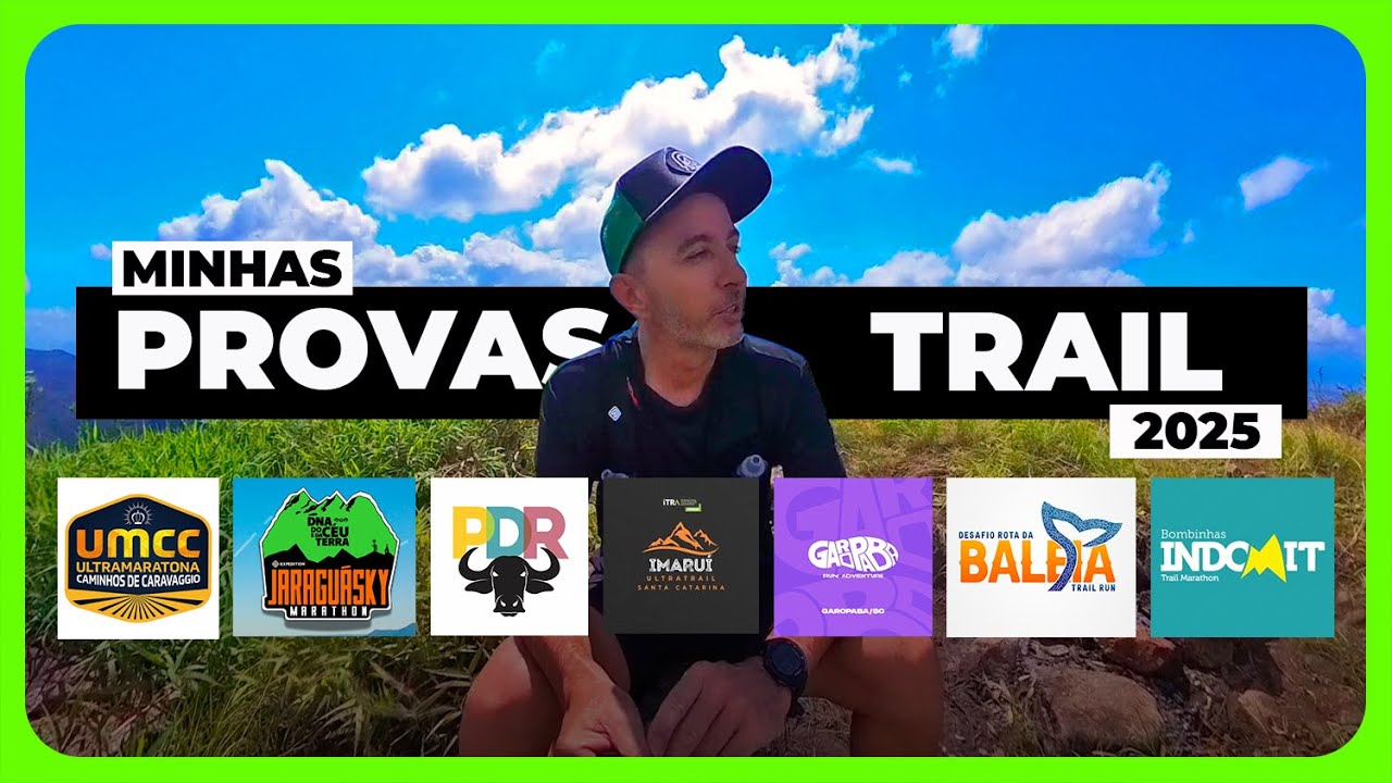 PROVAS TRAIL RUNNING PARA 2025 | SOU TRAIL
