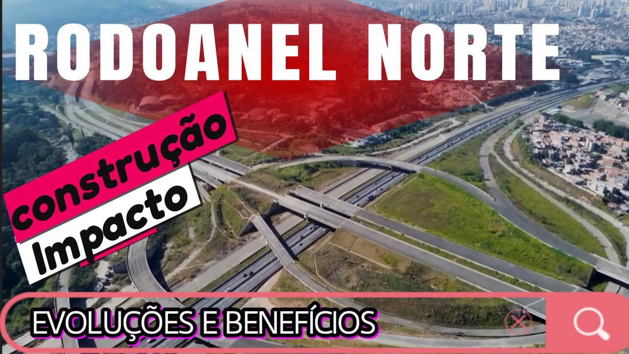 OBRAS RODOANEL M&Aacute;RIO COVAS TRECHO NORTE - TUDO QUE VOC&Ecirc; PRECISA SABER