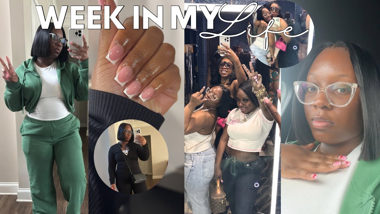 week in my life | new hair, nails, errands, date night + friend link ups