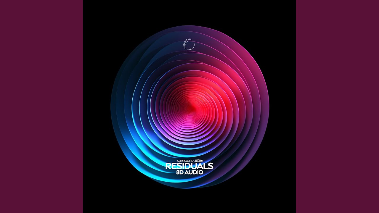 residuals (8D Audio)