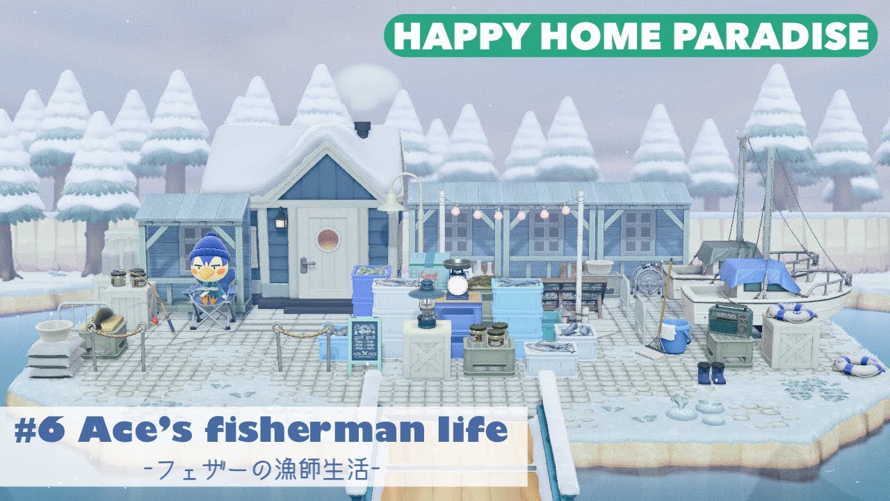 あつ森｜#6 フェザーの漁師生活/Ace's fisherman life｜ハッピーホームパラダイス｜ACNH