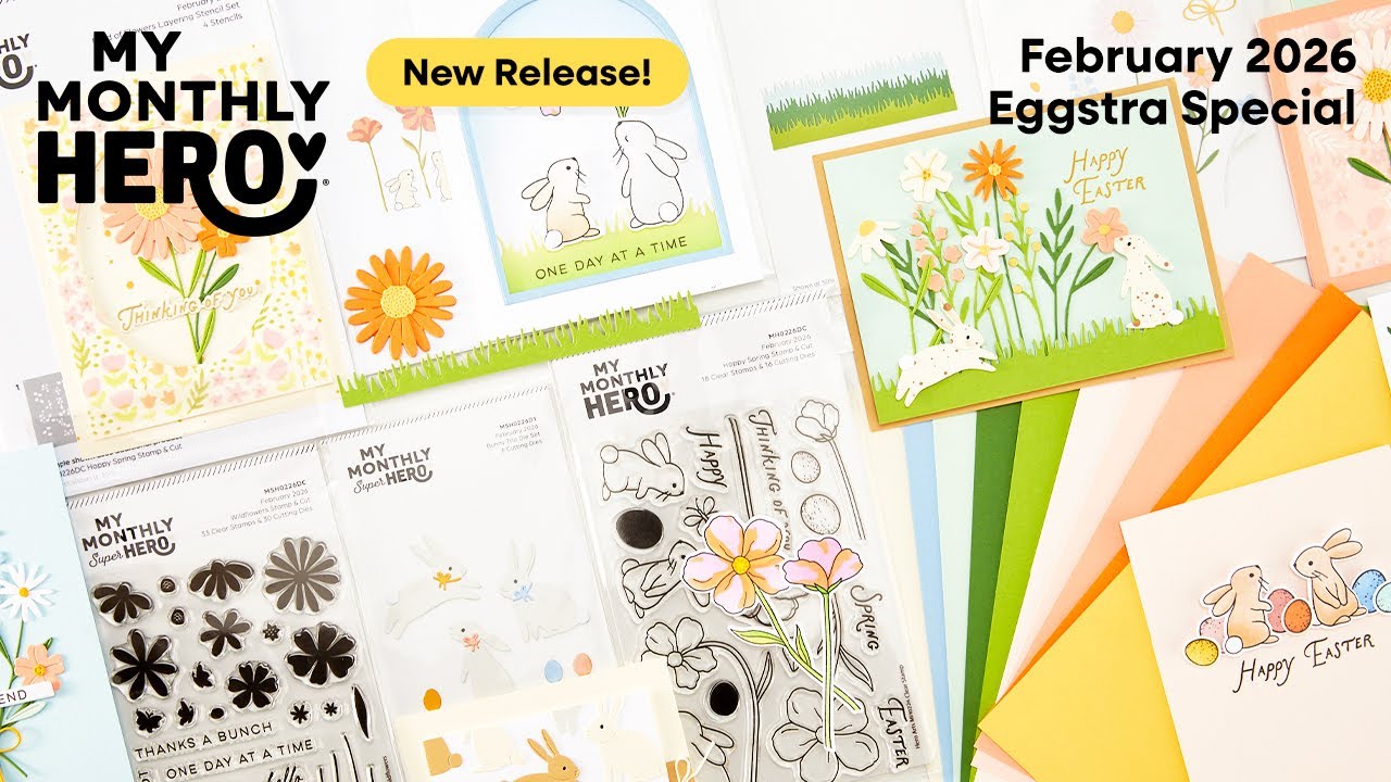 NEW! February 2026 My Monthly Hero: In Full Bloom