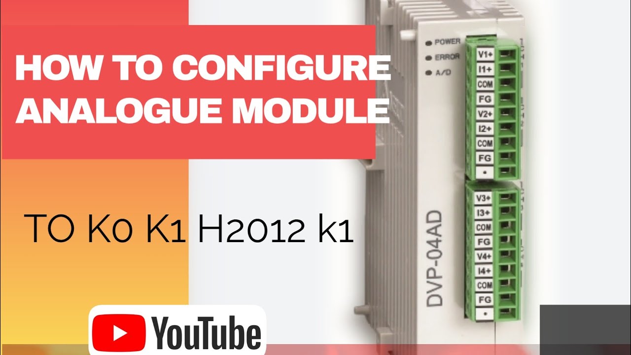 ANALOGUE MODULE CONFIGURATION : TO INSTRUCTION: PLC PROGRAMMING DVP04AD-S2