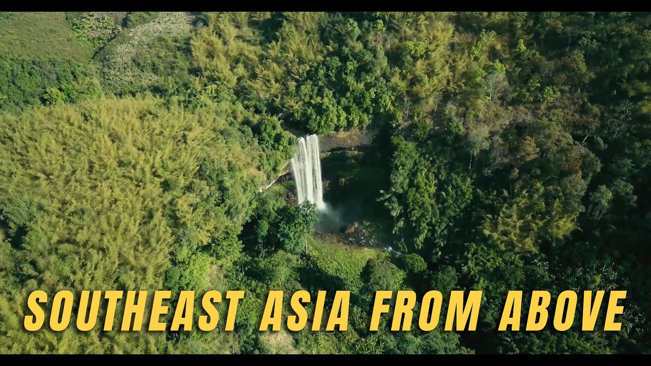 SOUTHEAST ASIA FROM ABOVE