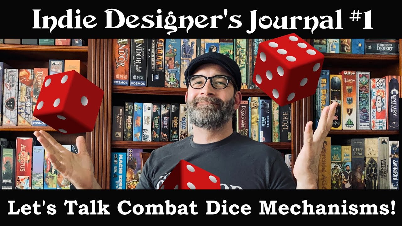 Indie Designer's Journal #1 Let's Talk Combat Dice Mechanisms