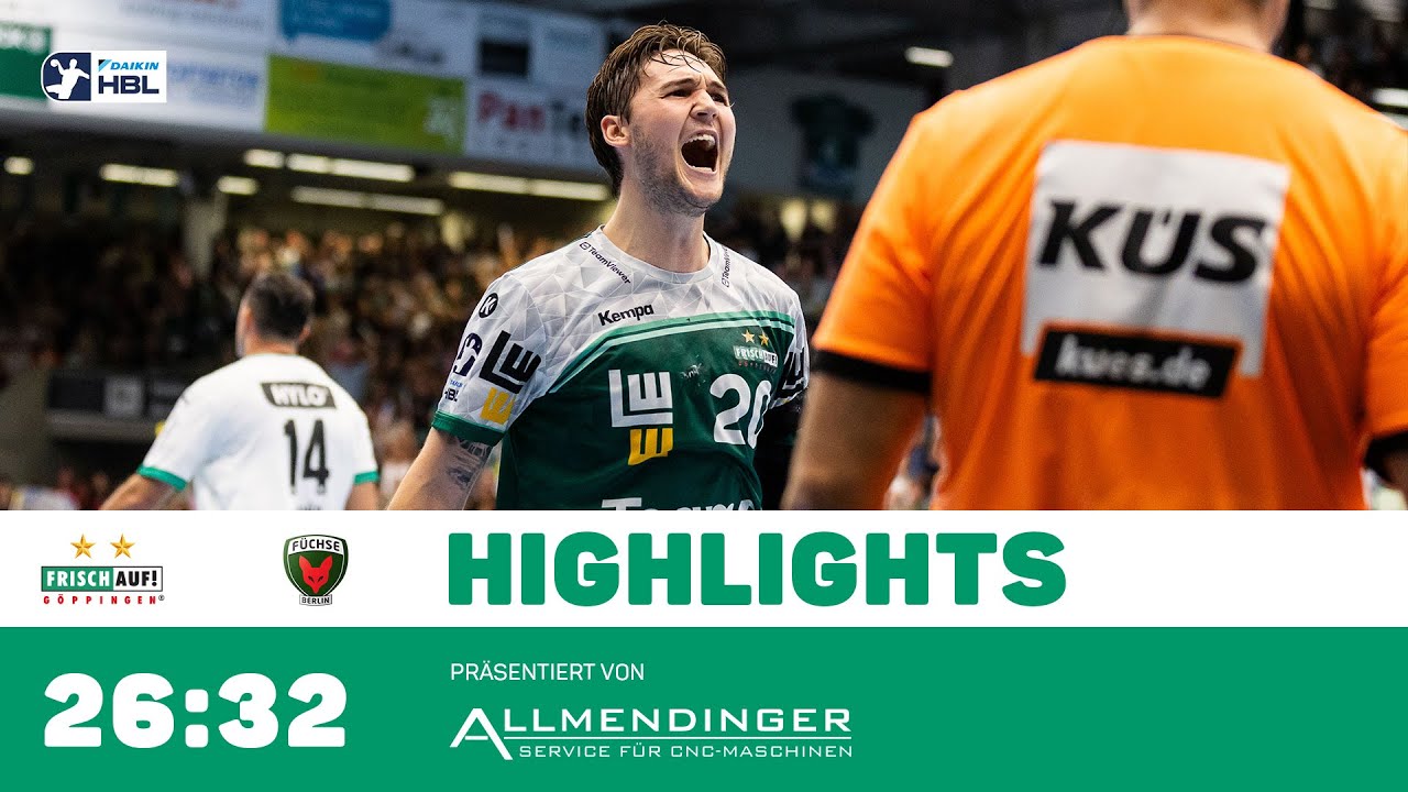 Highlights FRISCH AUF! Göppingen - Füchse Berlin  26:32.