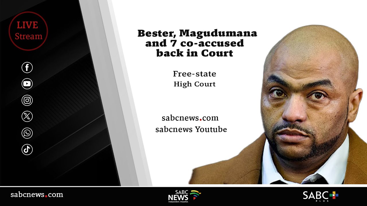 Bester, Magudumana and 7 co-accused back in Court