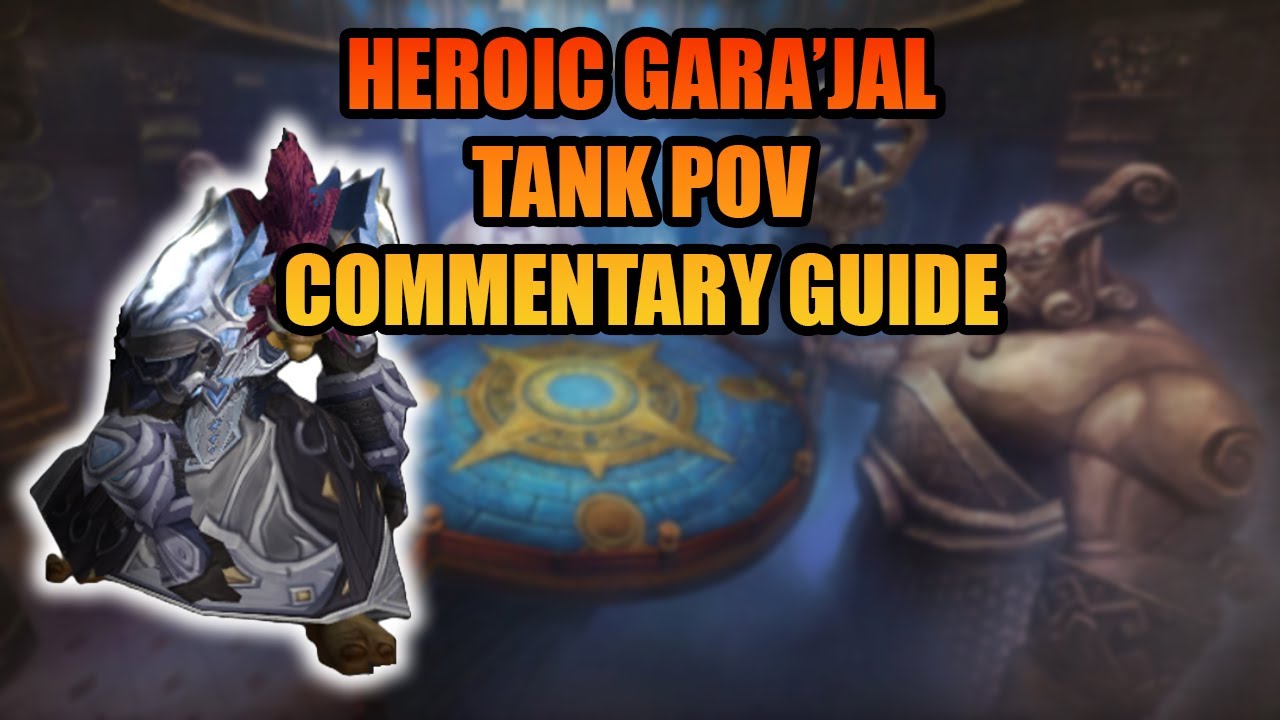 [Commentary Guide] Heroic Garajal Tank POV | MoP Classic