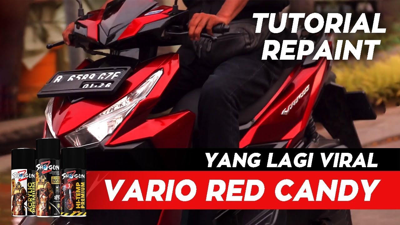 TUTORIAL REPAINT FULL BODY VARIO MERAH CANDY YANG LAGI VIRAL NIH !! RED CANDY TONE BY SHOGUN Z PAINT
