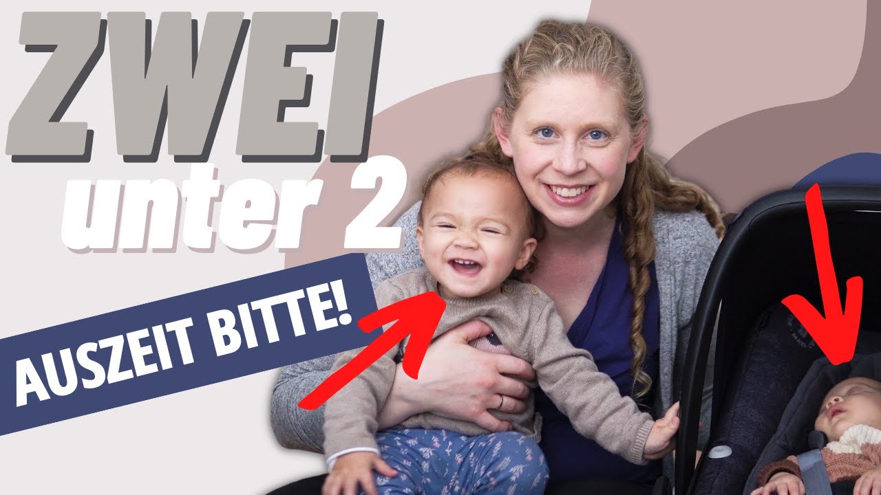 2 Kinder unter 2 Jahren: Auszeit im Mama Alltag - S&auml;ugling alleine lassen?