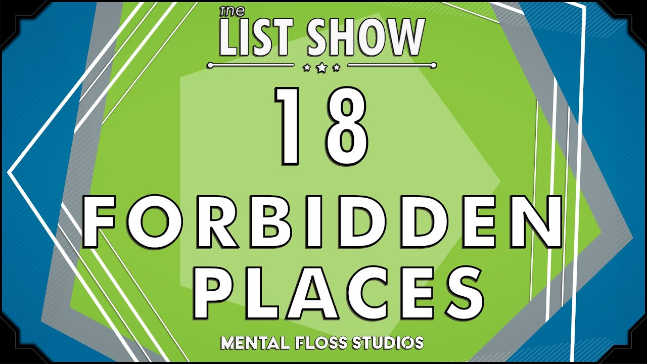 18 Forbidden Places | Mental Floss