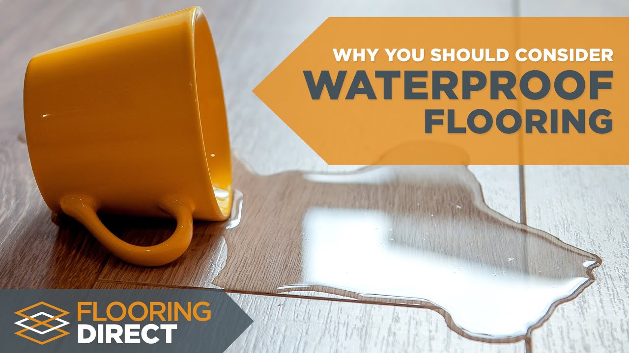 Why You Should Consider Waterproof Flooring | Flooring Direct - DFW