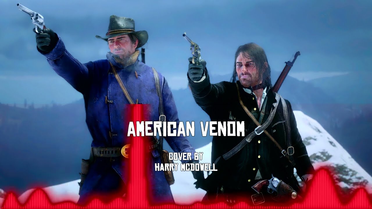 American Venom - 2023 Cinematic Version - Red Dead Redemption 2