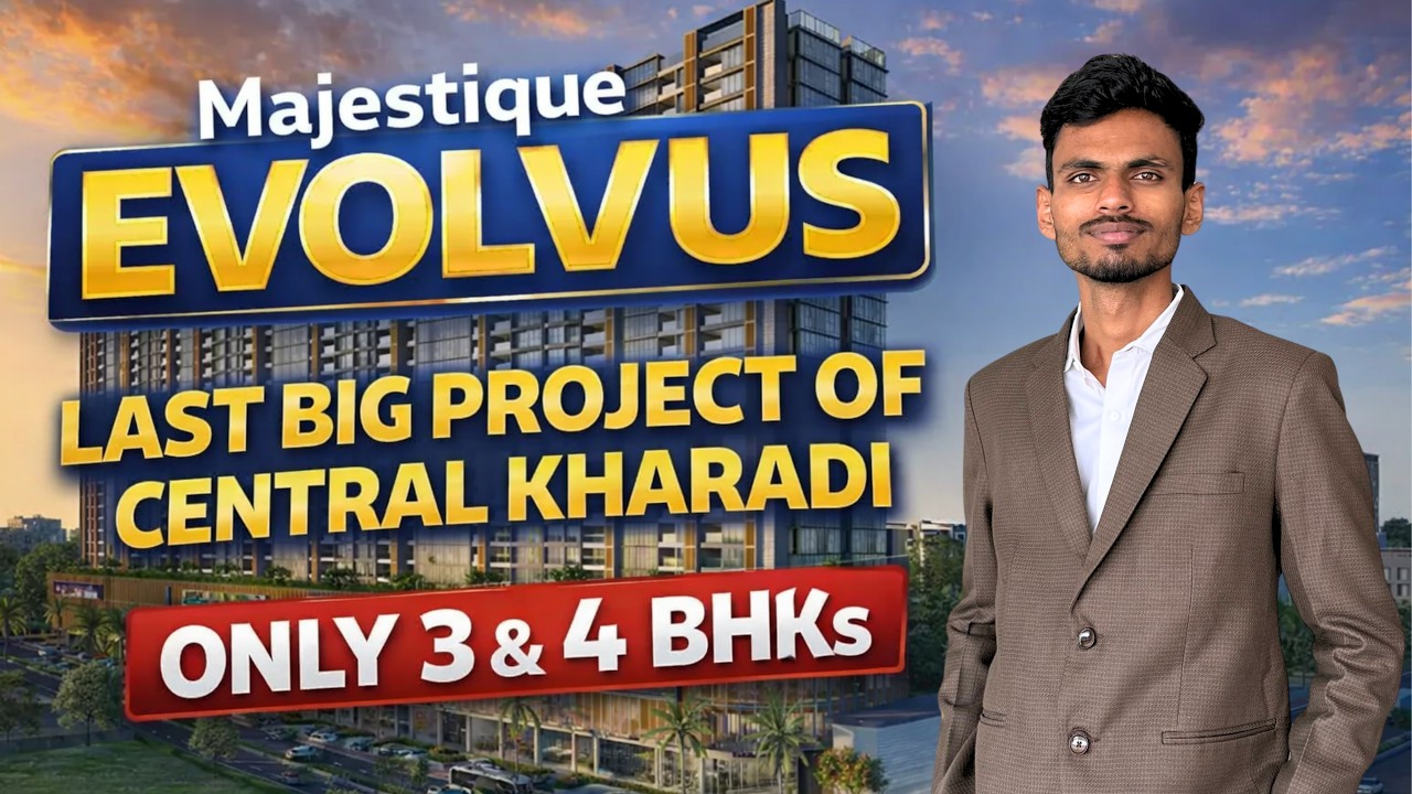 MAJESTIQUE EVOLVUS Central Kharadi | 3 & 4 BHK Luxury Homes | Walkthrough & Payment Plans 