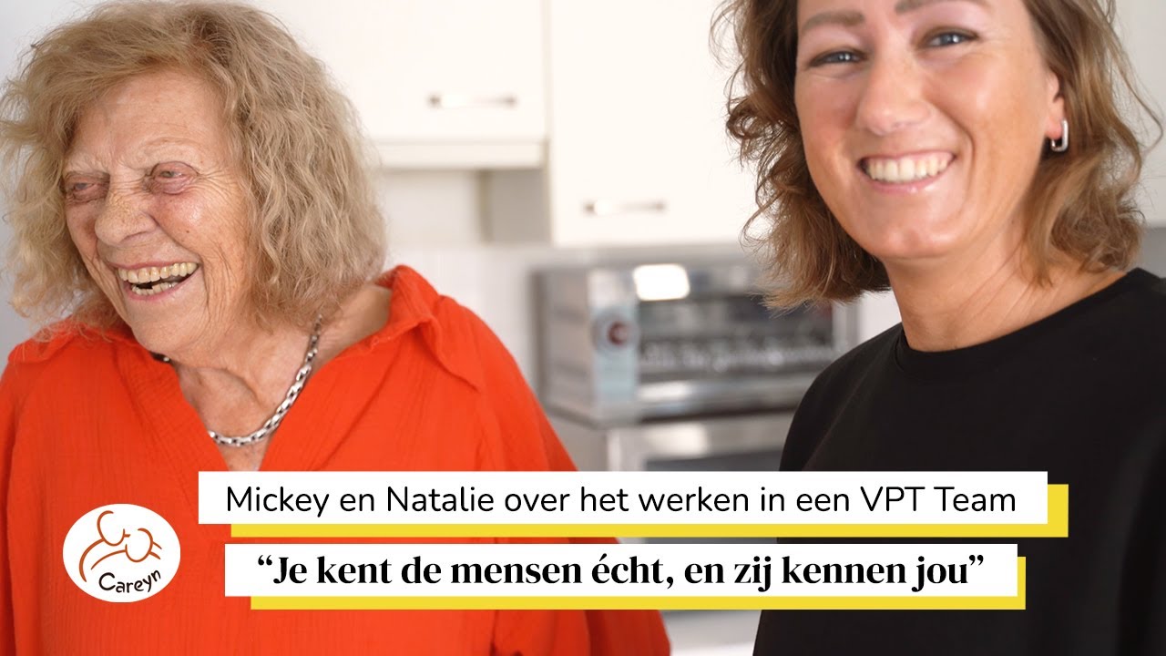 Zo ziet Werken in een VPT-team eruit | Werken bij Careyn