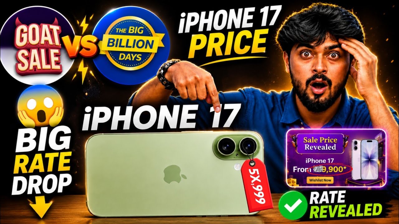 iPhone 17 Price In GOAT Sale Confirmed 2026 | Big Billion Day Price | Apple iPhone Price Hike?