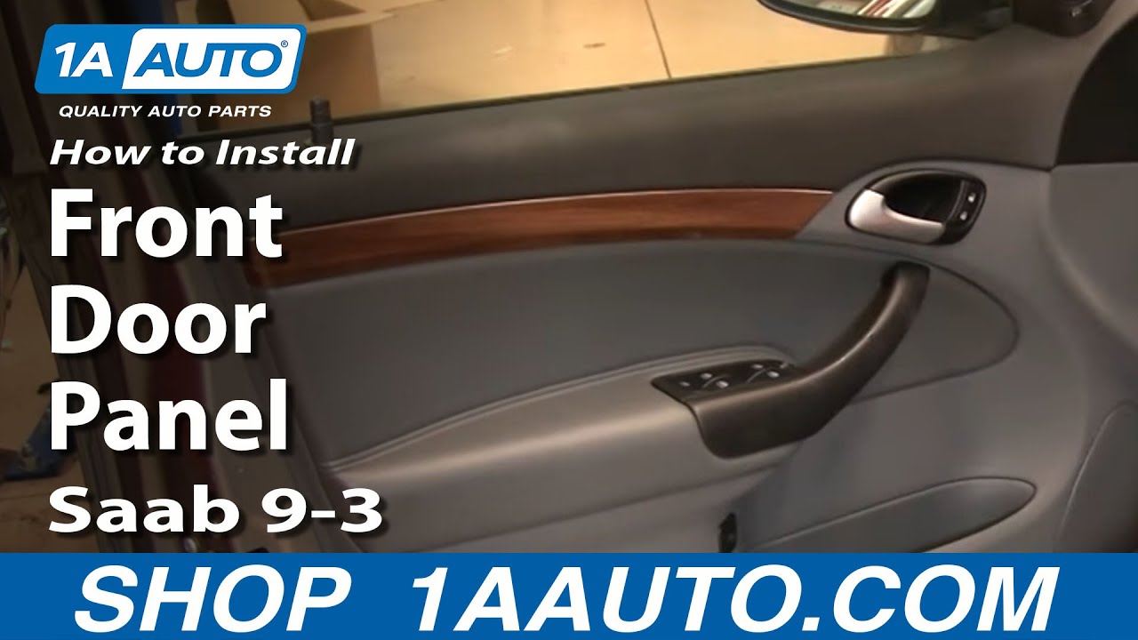 Как снять переднюю дверную панель Saab 9-3 03-11