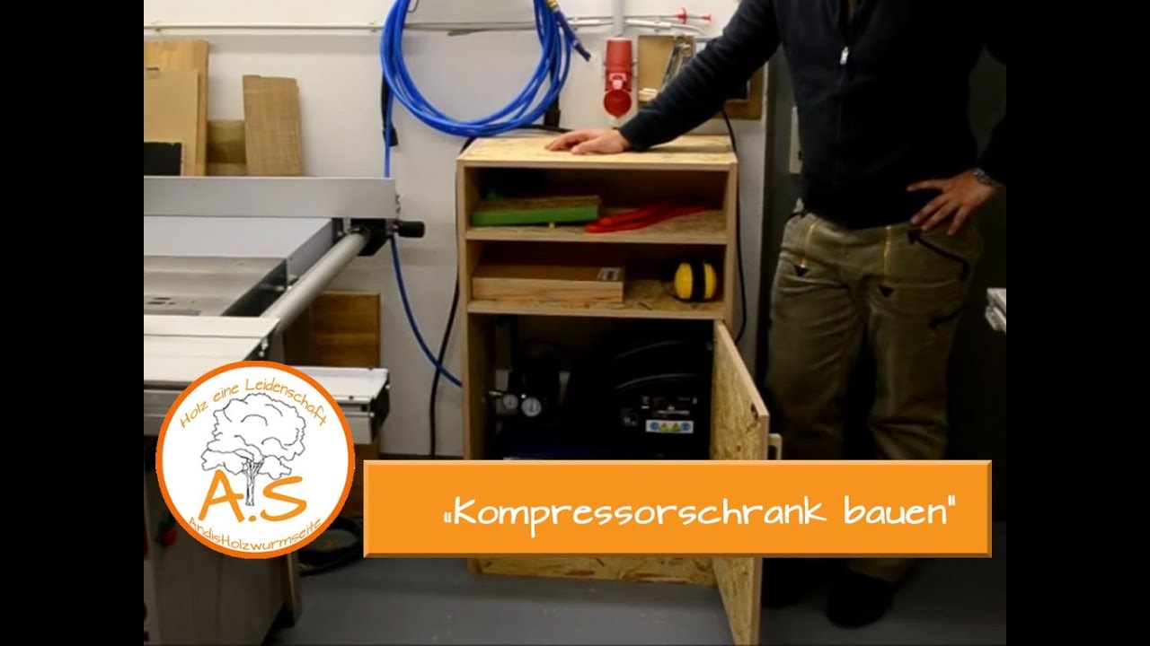 Bau eines Kompressorschrankes