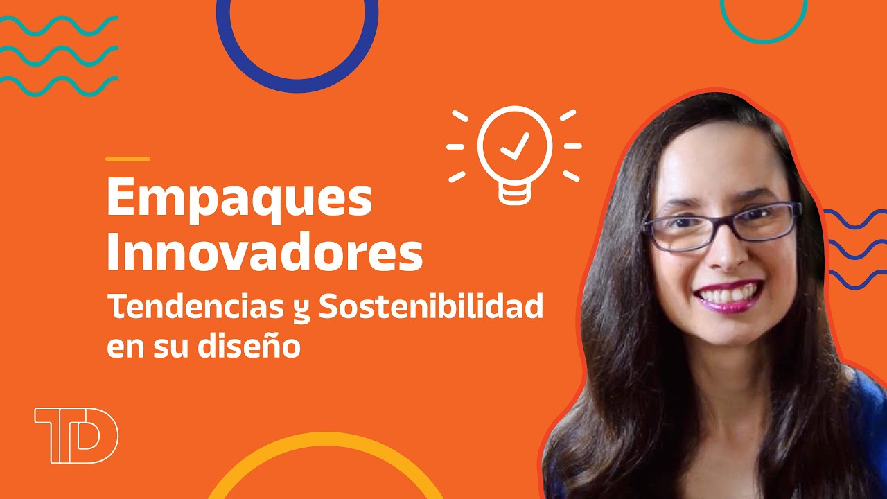 Empaques innovadores: Tendencias y Sostenibilidad en su dise&ntilde;o