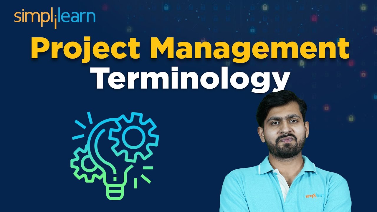 🔥 Project Management Terminology | Project Management Fundamentals | PMP Training | Simplilearn