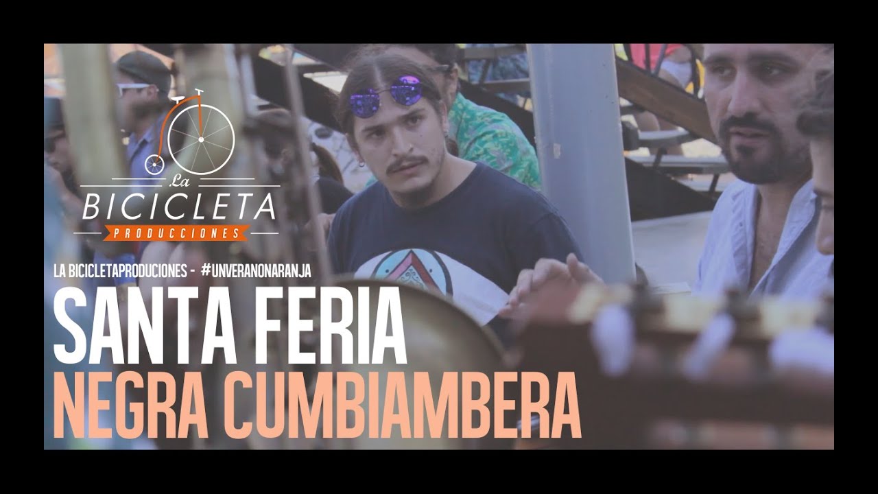 LA BICICLETA - Santa Feria - Negra Cumbiambera