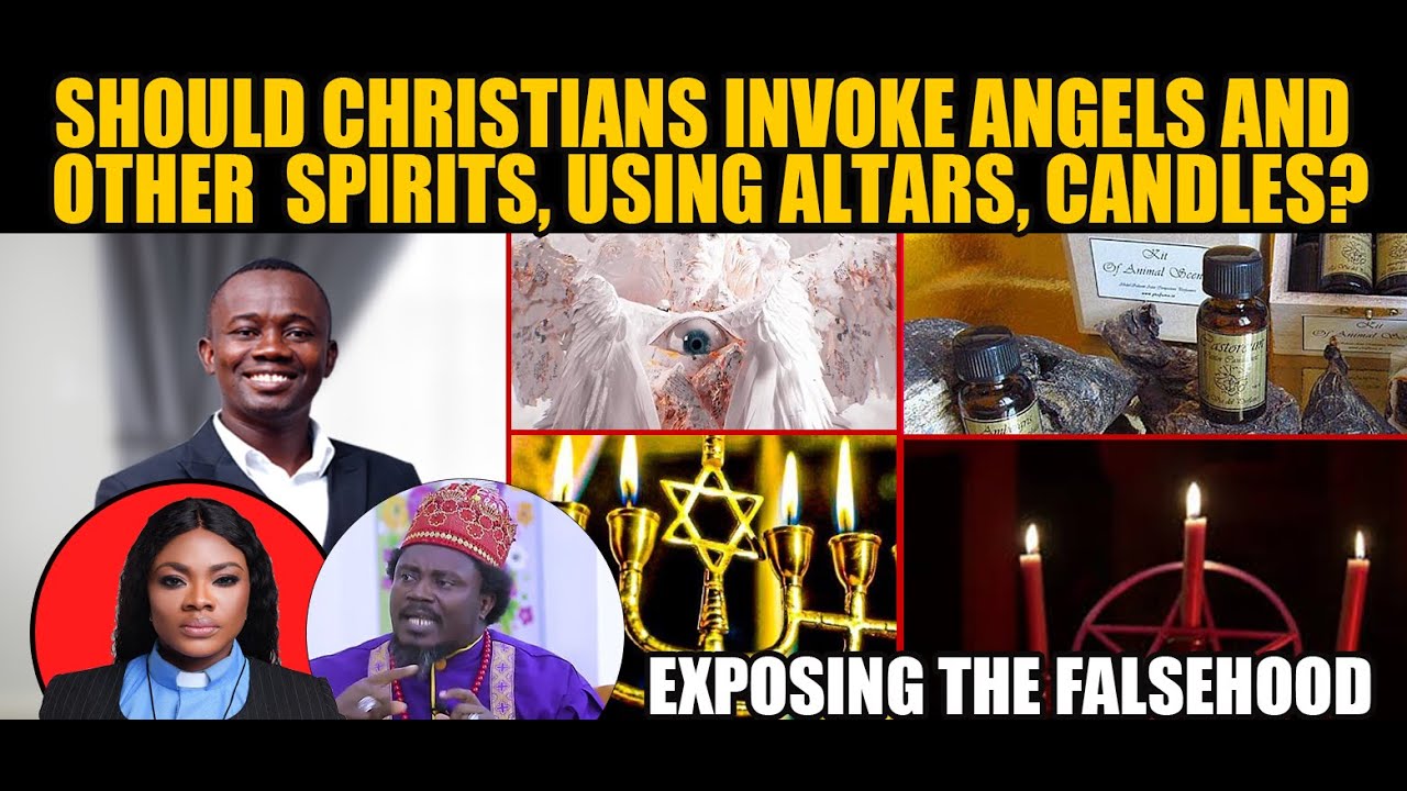 Can Christians Invoke Angels, use candles and build altars in their homes? ft Maame Grace & Onyameba