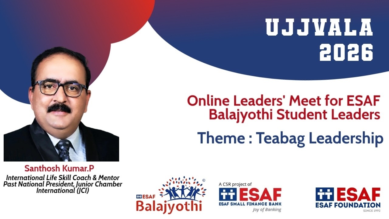 Tea Bag Leadership - Leadership training session for ESAF Balajyothi Club Student Leaders