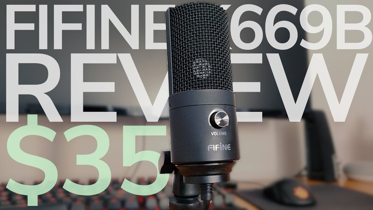 BEST Budget Microphone - 35$ FIFINE K669B USB Mic Review & Sound Test