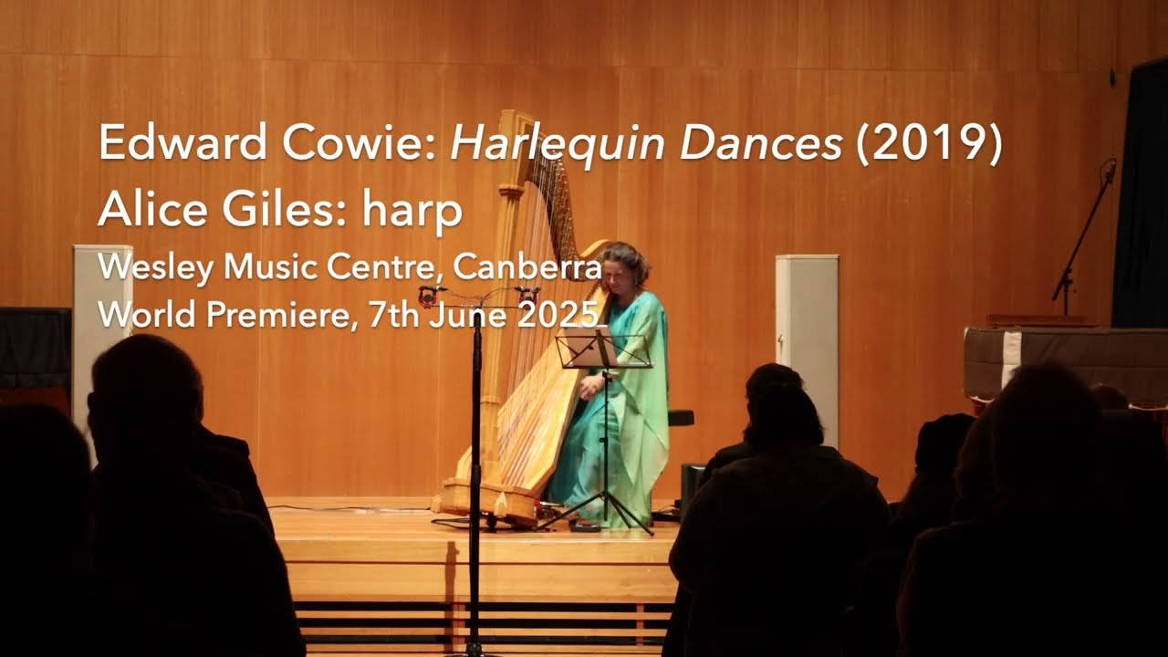 Edward Cowie: Harlequin Dances for solo harp (2019)