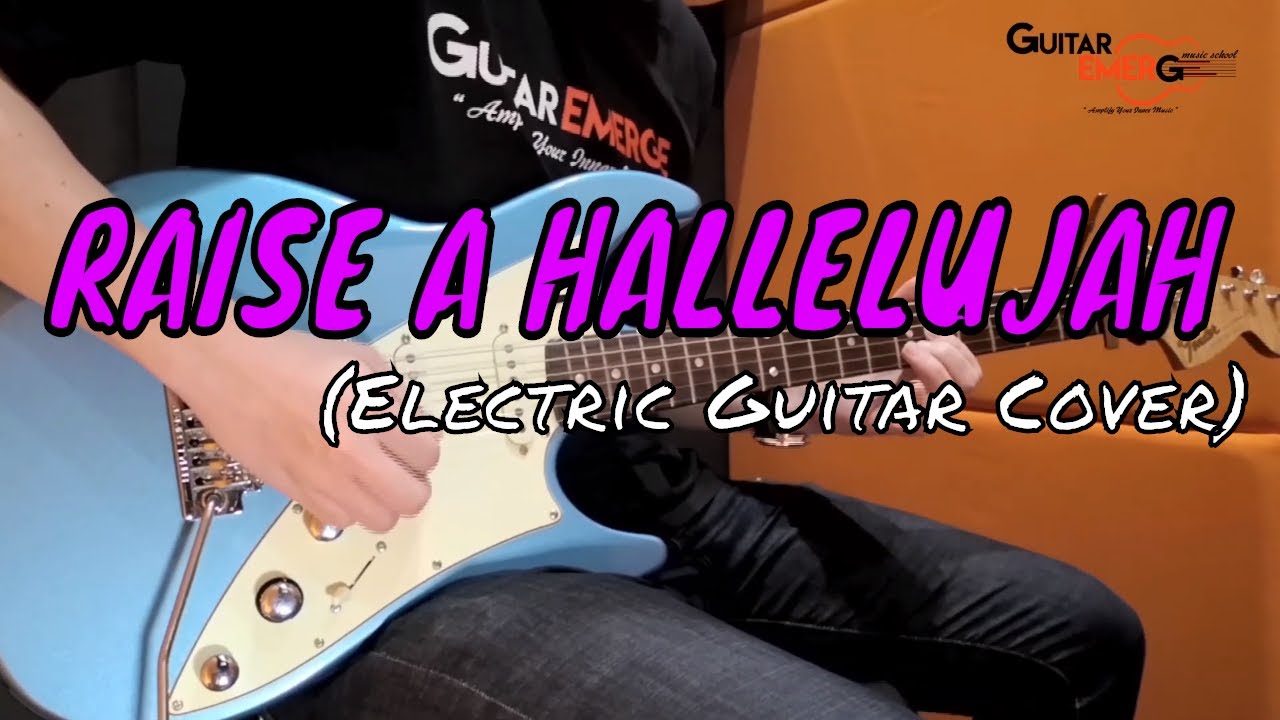 Raise A Hallelujah - Bethel Music (Electric Guitar Cover)