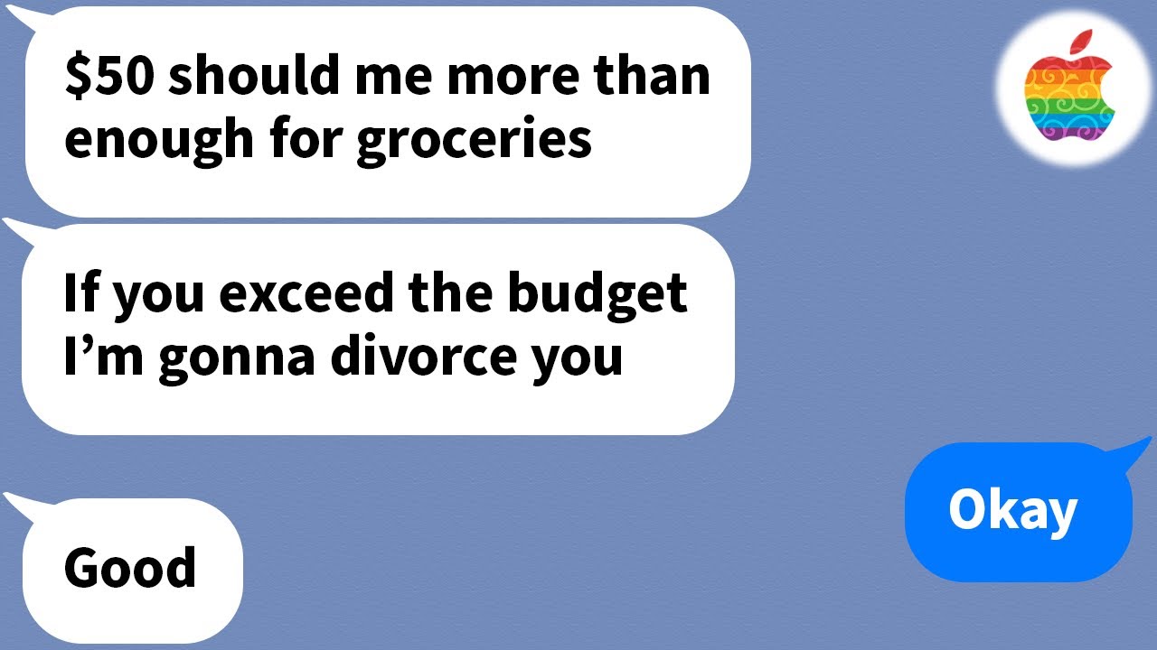 【Apple】 My husband threatened to divorce me if I used more than $50 per month for groceries
