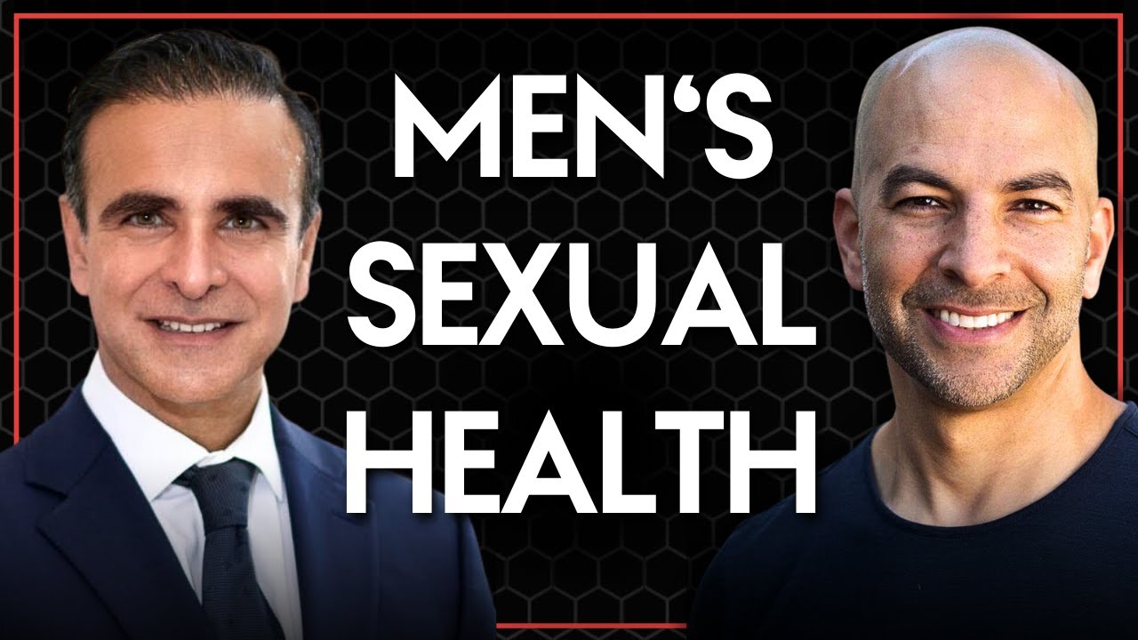 260 ‒ Men&rsquo;s Sexual Health: why it matters, what can go wrong, and how to fix it
