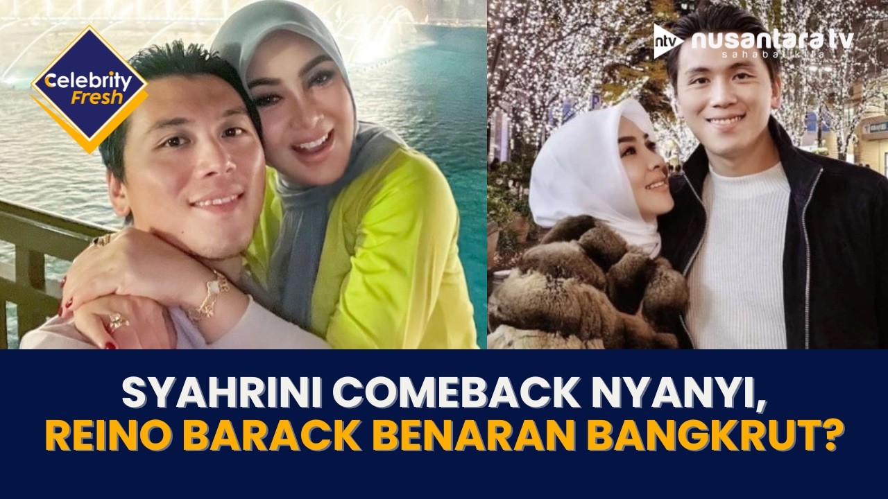[LIVE] Syahrini Comeback Nyanyi, Reino Barack Beneran Bangkrut? | CELEBRITY FRESH