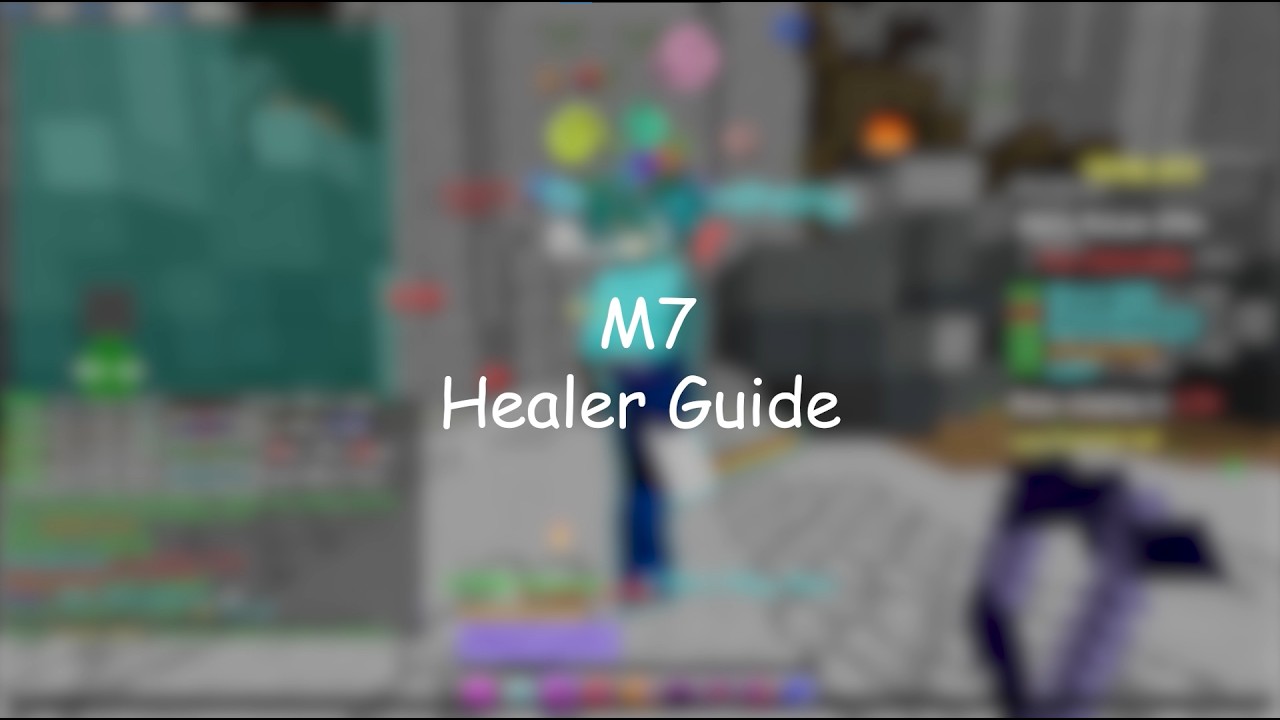 M7 Healer Guide For Randomdude52