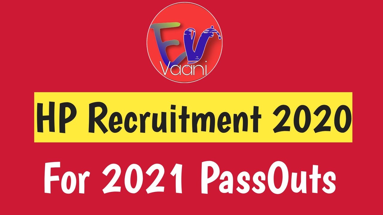 HP Recruitment For 2021 Batch Students- Hewlett packard Hiring | HP Hiring | edu vaani