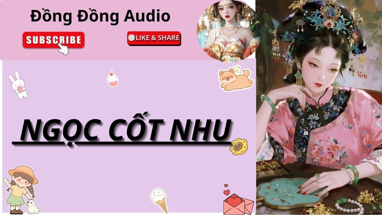 [Audio] Nhà chồng phụ ta, ta tiễn họ xuống mồ - Ngọc Cốt Nhu - Đồng Đồng