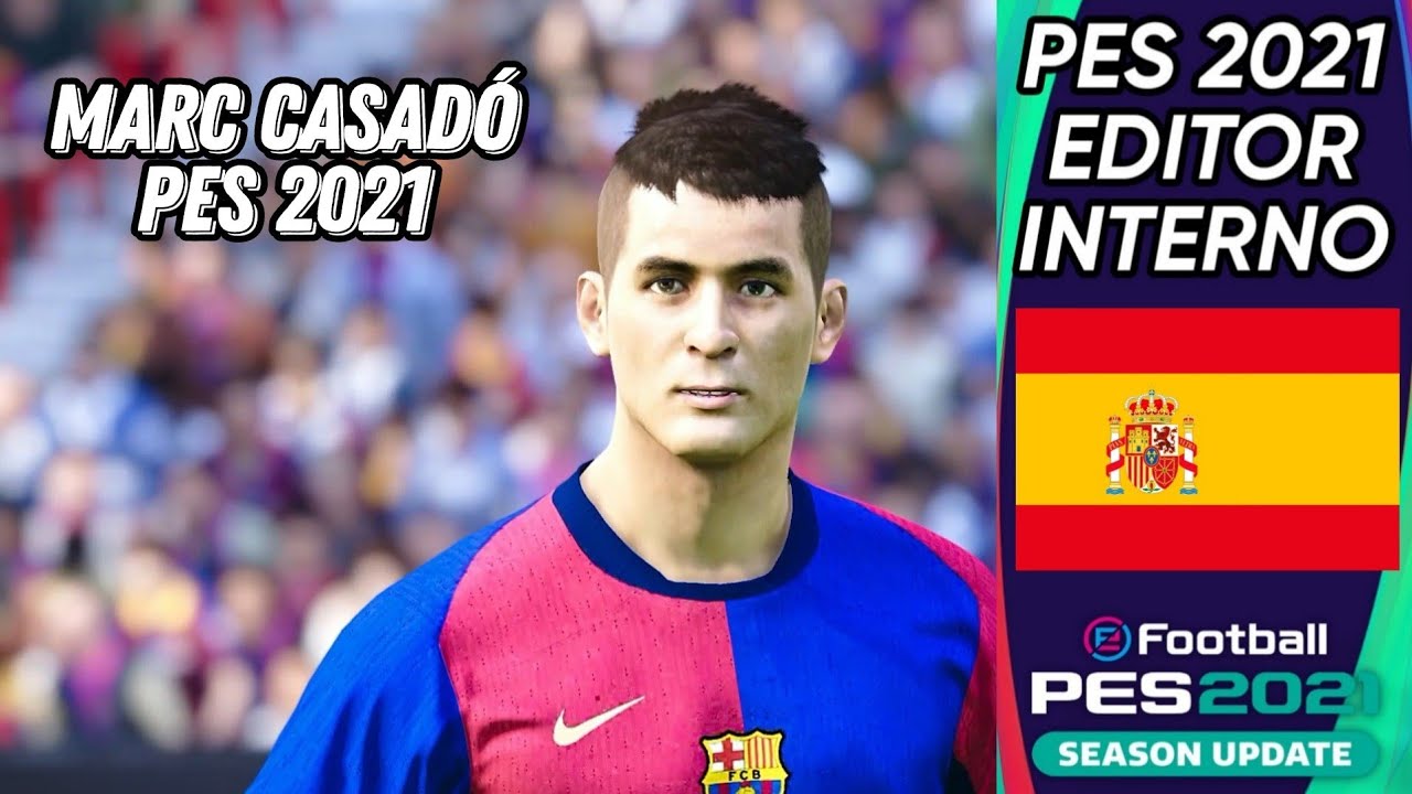 Crear a Marc Casadó (FC Barcelona - España) en Pes 2021 | Efootball faces y stats.