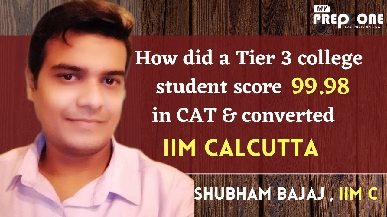 Из инженерного колледжа третьего уровня в IIM Calcutta | Как я набрал 99,98% на экзамене CAT? | И...