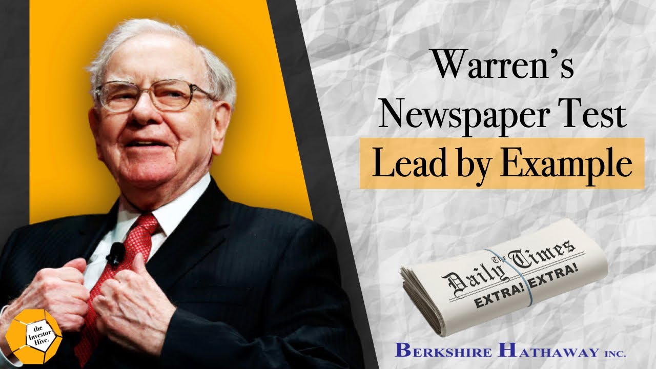 Warren Buffett's Newspaper Test - How run a half a trillion business