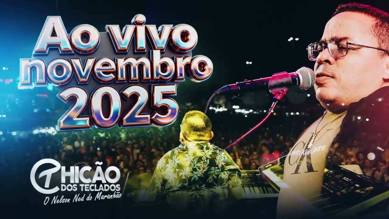 Chicão dos teclados ao vivo novembro 2025…