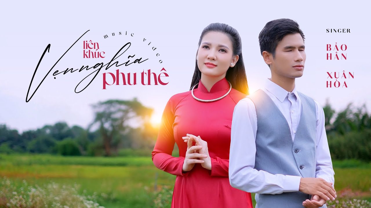 Liên Khúc Vẹn Nghĩa Phu Thê, Mong Ước Mai Sau 🔥Hot Nhất Hôm Nay 🔥BẢO HÂN ft XUÂN HOÀ