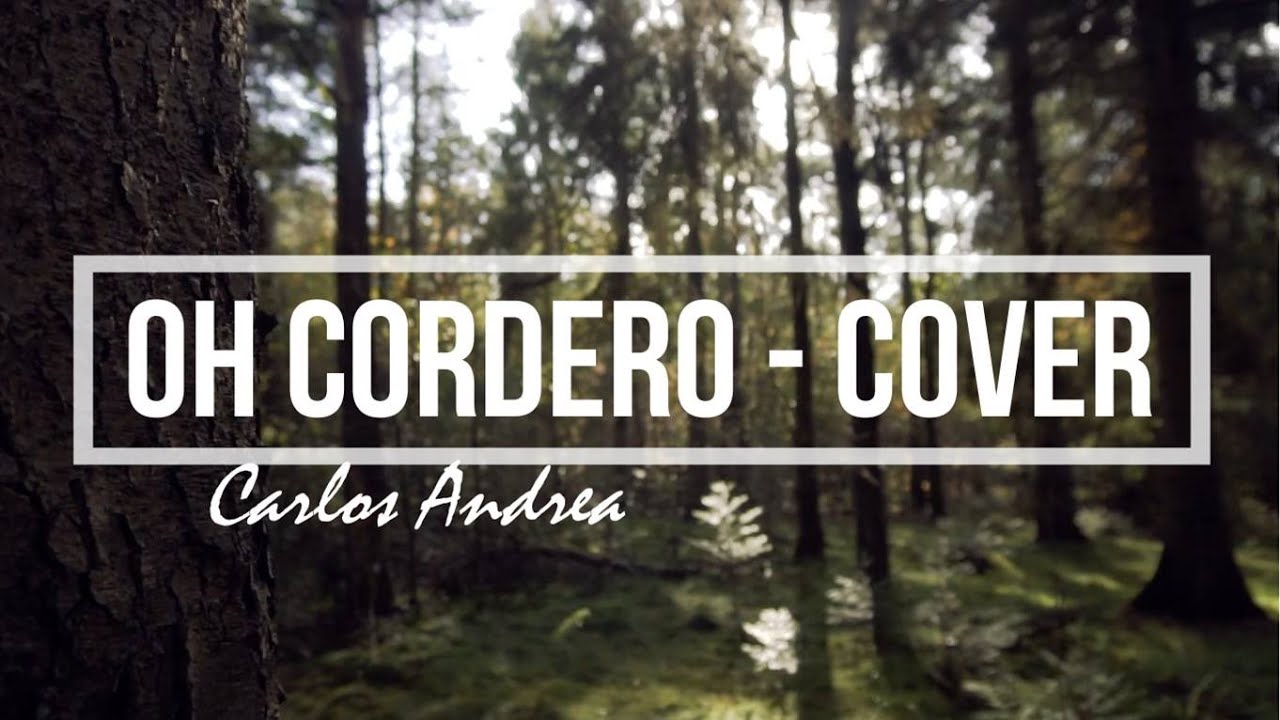 Oh Cordero - Doris Machin - COVER - Carlos Andrea