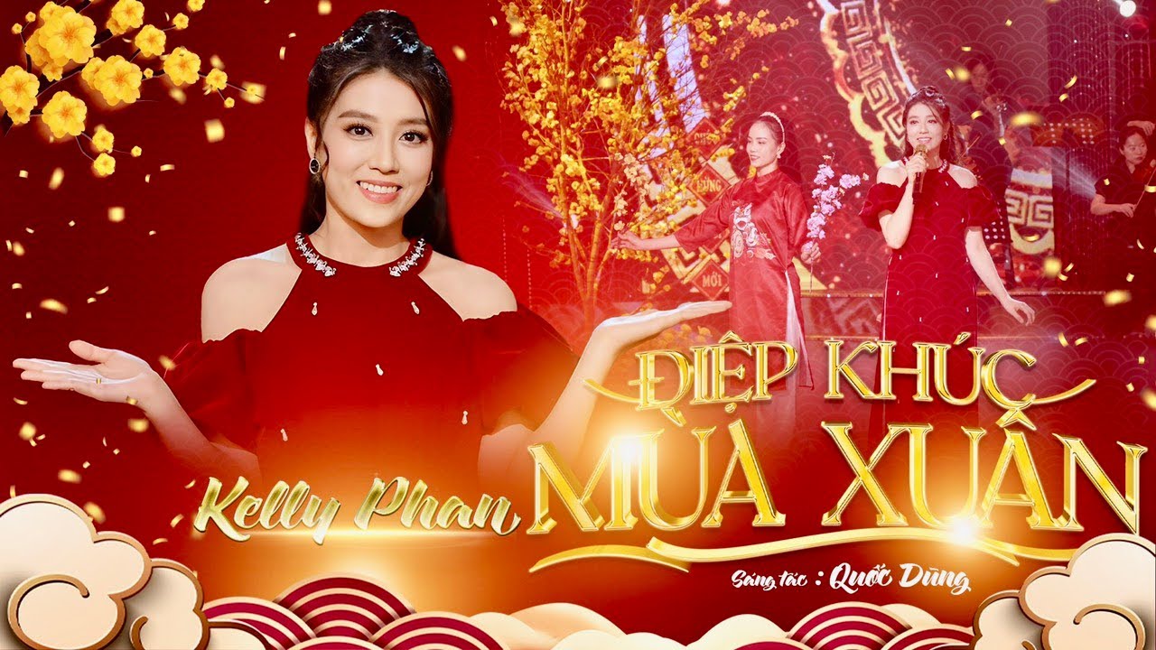 ĐIỆP KHÚC MÙA XUÂN  - Kelly Phan || OFFICIAL MUSIC VIDEO Nhạc Xuân mới nhất 2024