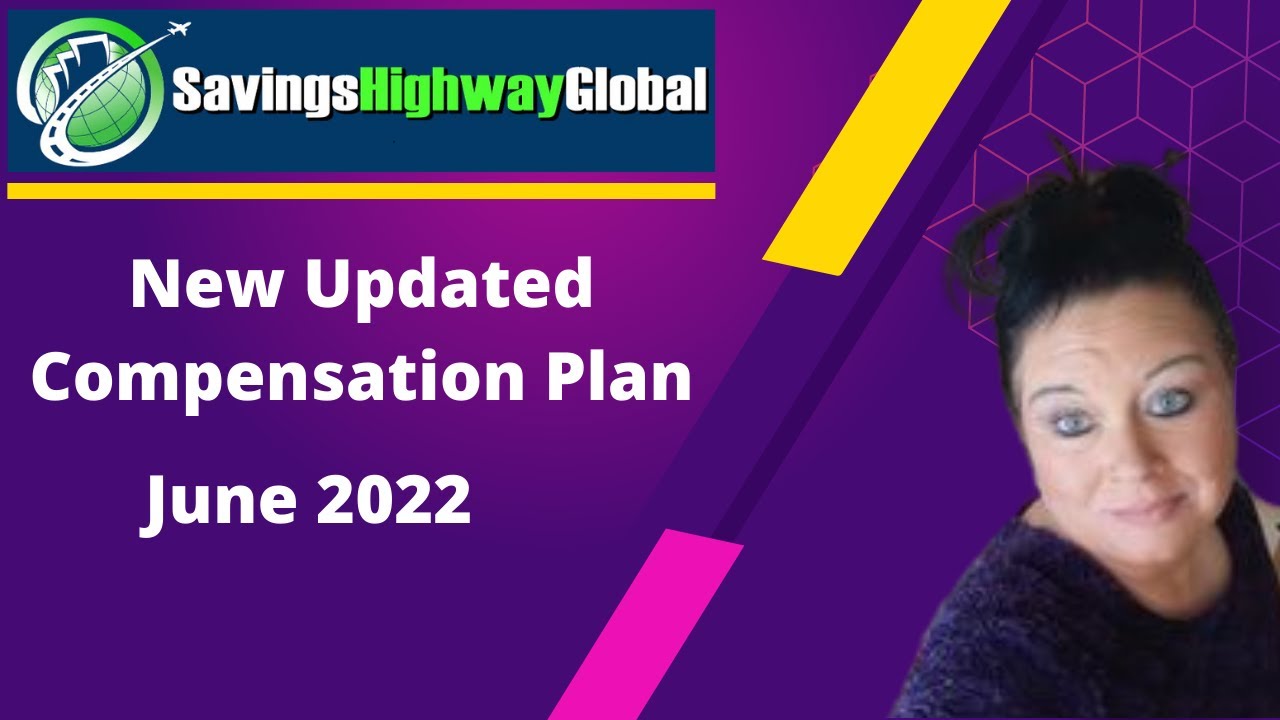 Savings Highway Global compensation plan (UPDATED)