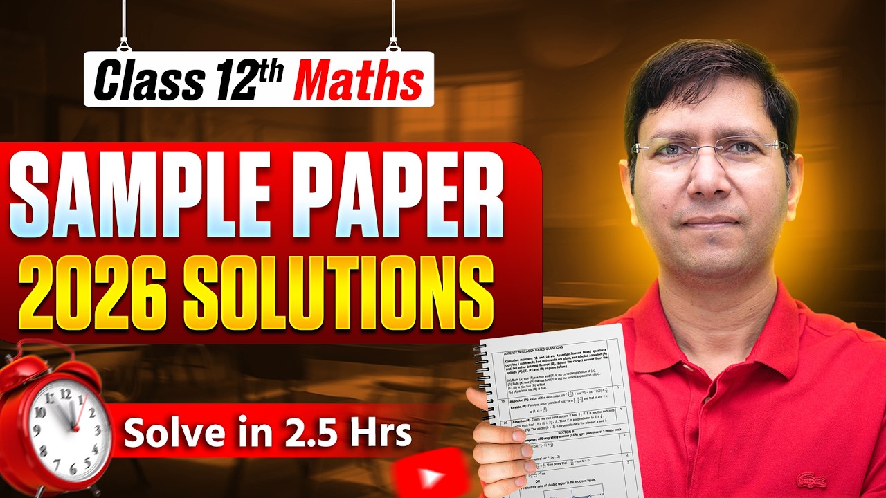 CLASS 12 - MATHEMATICS | CBSE Sample Paper 2026 | Target Boards 2026 | By Manoj Chauhan Sir