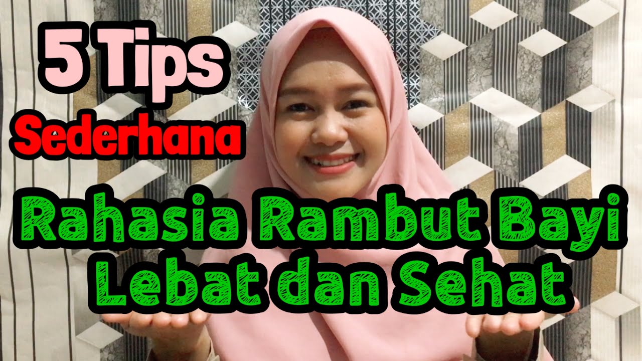Tips Sederhana | Agar Rambut Bayi Tumbuh Lebat