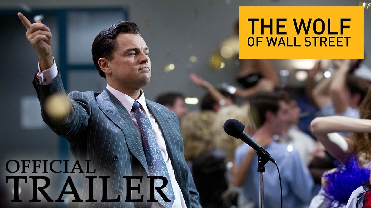 The Wolf of Wall Street - Official Trailer (HD)